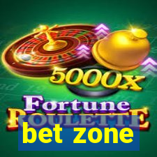 bet zone